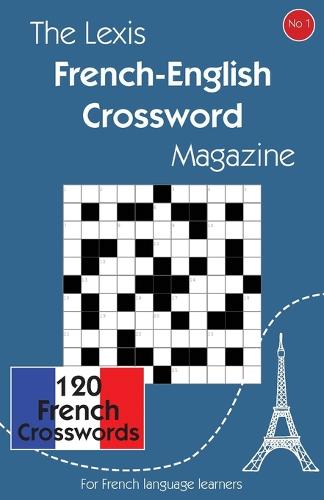 The Lexis French-English Crossword Magazine (Paperback)