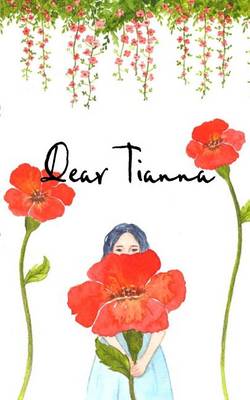 Dear Tianna (Paperback)