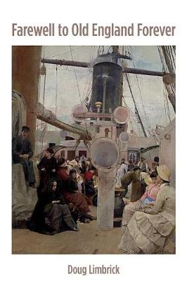 Farewell to Old England Forever (Paperback)