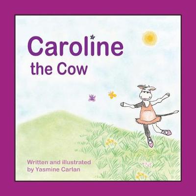 Caroline the Cow (Paperback)