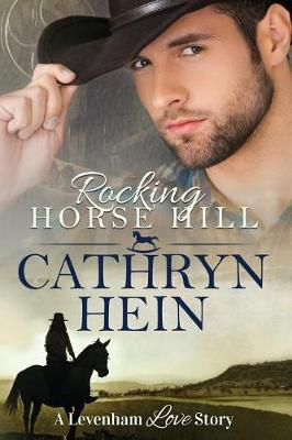 Rocking Horse Hill - Levenham Love Story 1 (Paperback)