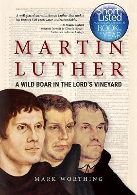 Martin Luther: A Wild Boar in the Lord's Vineyard (Paperback)