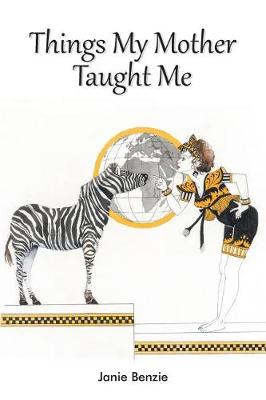 Things My Mother Taught Me (Paperback)
