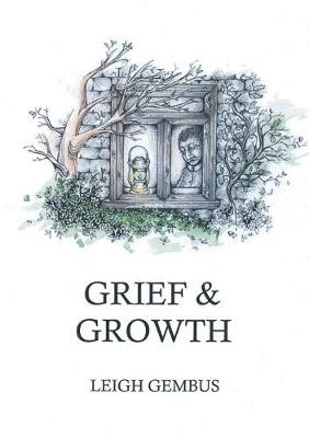Grief & Growth (Paperback)