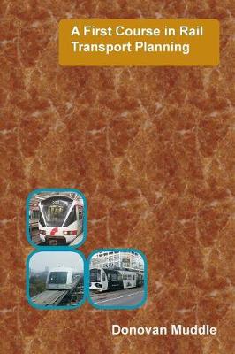 A First Course in Rail Transport Planning (Paperback)