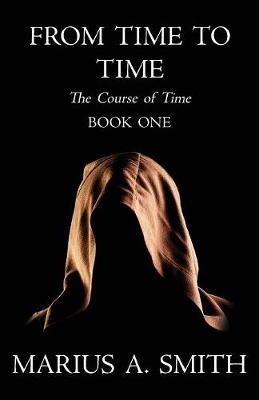 From Time to Time - Course of Time 1 (Paperback)