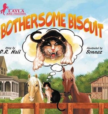 Bothersome Biscuit - Layla and Friends 1 (Hardback)