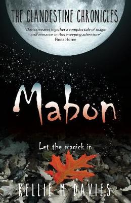 Mabon - The Clandestine Chronicles (book 1): A compelling YA witchcraft romance novel (Paperback)