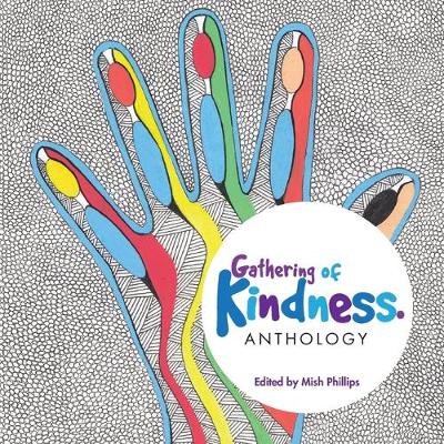 Gathering of Kindness: Anthology (Paperback)