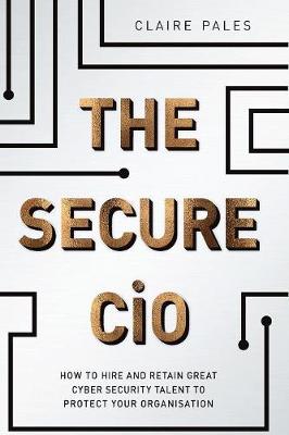 The Secure CIO (Paperback)
