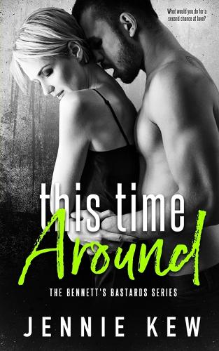 This Time Around - Bennett's Bastards 2 (Paperback)