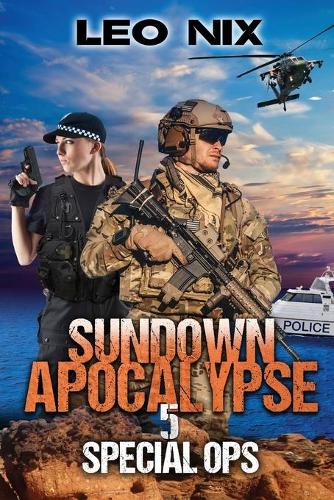 Sundown Apocalypse 5: Special Ops - Sundown Apocalypse 5 (Paperback)