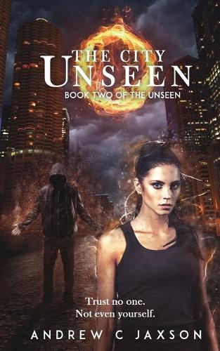 The City Unseen: Book Two of the Unseen Series - Unseen 2 (Paperback)