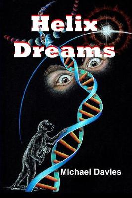 Helix Dreams - Helix Dreams 1 (Paperback)