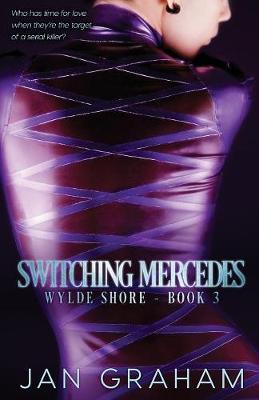 Switching Mercedes - Wylde Shore 3 (Paperback)