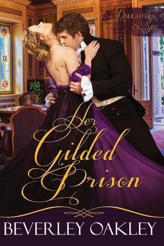 Her Gilded Prison - Daughters of Sin 1 (Paperback)