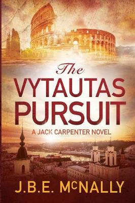 The Vytautas Pursuit: A Jack Carpenter Novel - Jack Carpenter Novels 1 (Paperback)