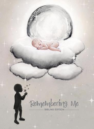 Remembering Me: Sibling Edition (Hardback)