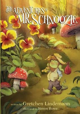 The Adventures of Mr. Schnoozle (Paperback)