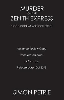 Murder on the Zenith Express: The Gordon Mamon Collection (Paperback)
