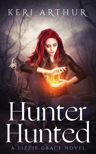 Hunter Hunted - Lizzie Grace 3 (Paperback)