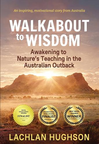 Walk Walkabout to Wisdom (Paperback)
