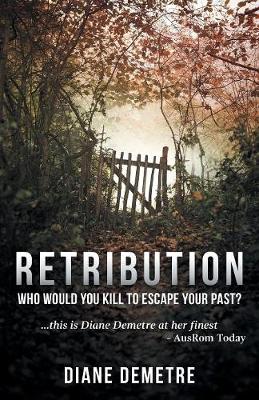 Retribution: Who Would You Kill to Escape Your Past? (Paperback)