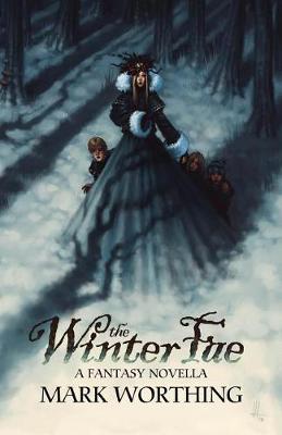 The Winter Fae: A Fantasy Novella (Paperback)