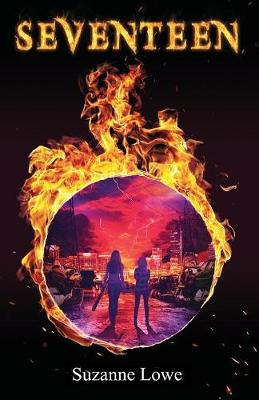 Seventeen: YA survival story set in Australia - Seventeen 1 (Paperback)