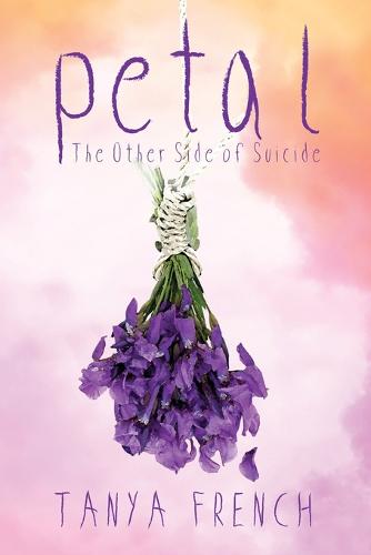 Petal: The other side of suicide (Paperback)