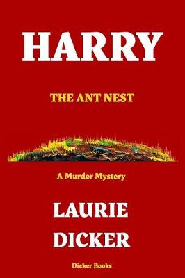 Harry: The Ant Nest (Paperback)