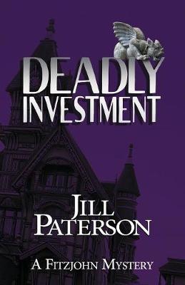 Deadly Investment: A Fitzjohn Mystery (Paperback)