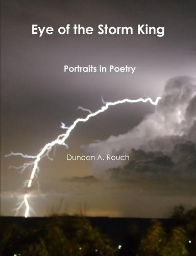 Eye of the Storm King. Portraits in Poetry (Paperback)