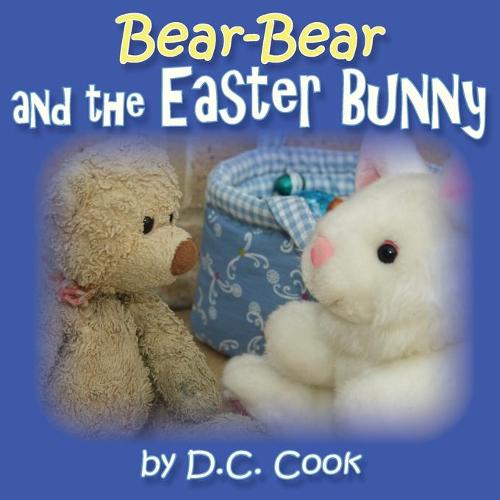 Bear-Bear and the Easter Bunny (Paperback)