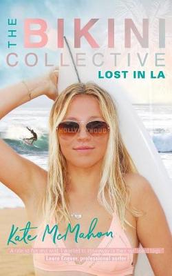 Lost in La: The Bikini Collective - Bikini Collective 2 (Paperback)