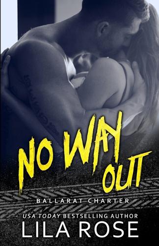 No Way Out - Hawks MC: Ballarat Charter 4 (Paperback)
