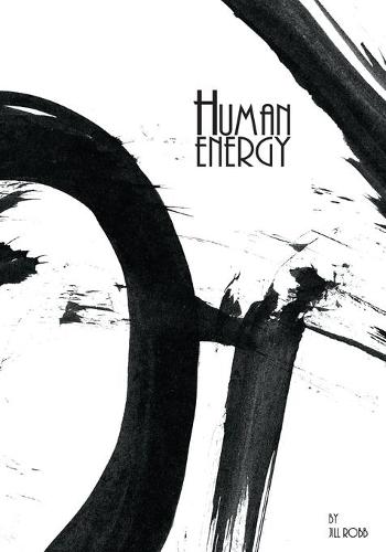 Human Energy: A Sumi-e Art Story (Paperback)