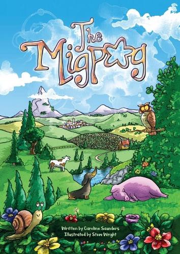 The Migpog: Land of the Dreamers - The Migpog SERIES1 (Paperback)