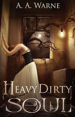 Heavy Dirty Soul (Paperback)