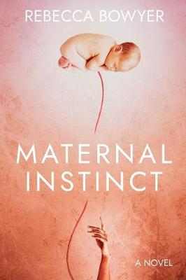 Maternal Instinct (Paperback)