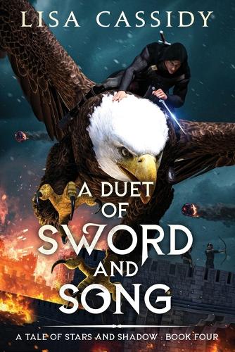 A Duet of Sword and Song - A Tale of Stars and Shadow 4 (Paperback)