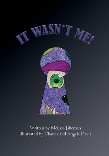 It Wasn't Me! (Paperback)