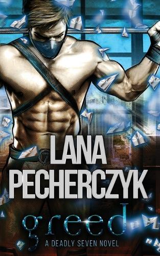 Greed: A Deadly Seven Novel (Paperback)