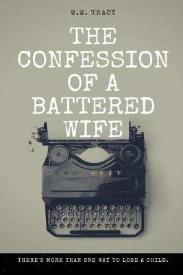 The Confession of a Battered Wife (Paperback)
