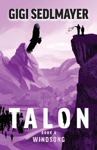 Talon Windsong - Talon 6 (Paperback)