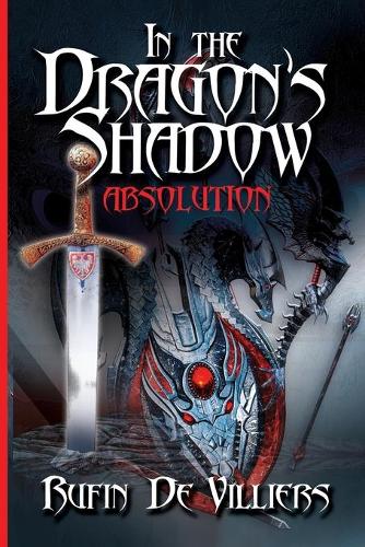 In The Dragon's Shadow: Absolution (Paperback)
