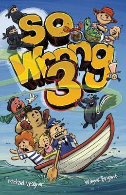So Wrong 3 - So Wrong 3 (Paperback)