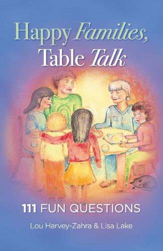 Happy Families, Table Talk: 111 Fun Questions (Paperback)
