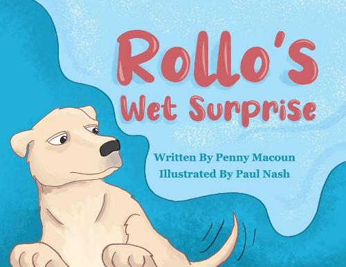 Rollo's Wet Surprise (Paperback)