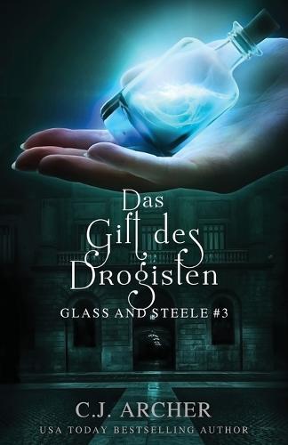 Das Gift des Drogisten: Glass and Steele (Paperback)